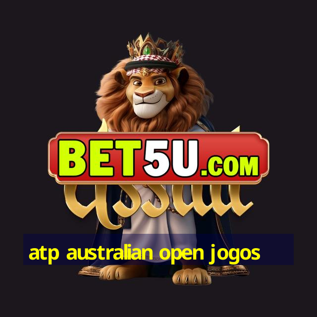 atp australian open jogos